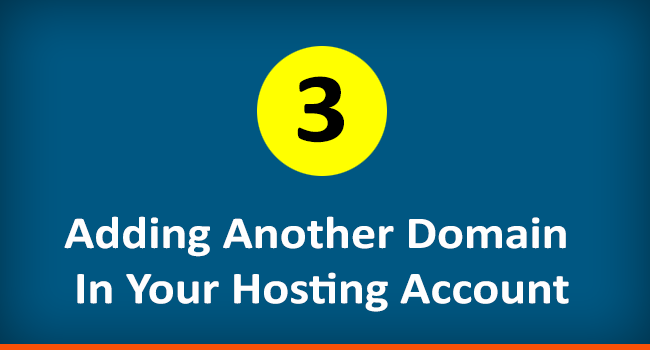 How to Add Addon Domain in your Hosting Account