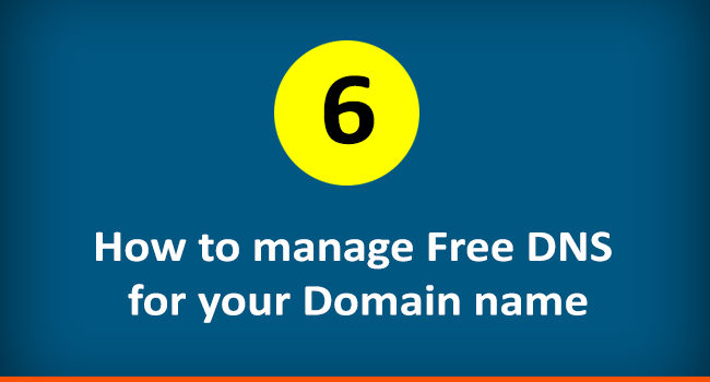How to manage Free DNS for a domain name